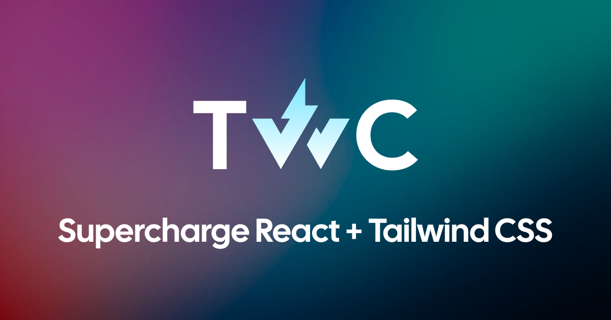 Create reusable Tailwind CSS + React components – TWC